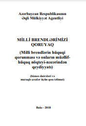 Milli brendlərimizi qoruyaq
